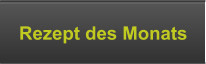 Rezept des Monats